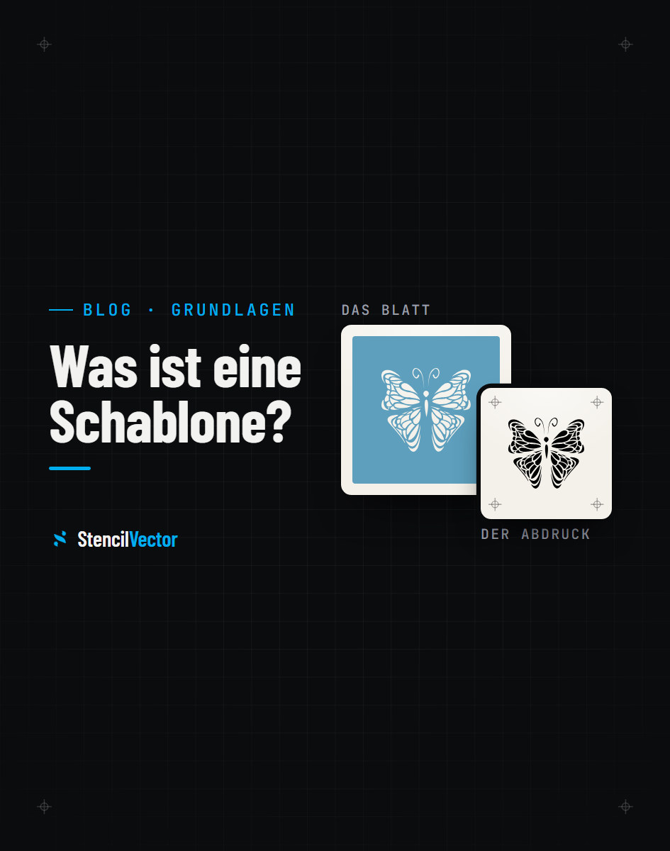 Was ist eine Schablone?